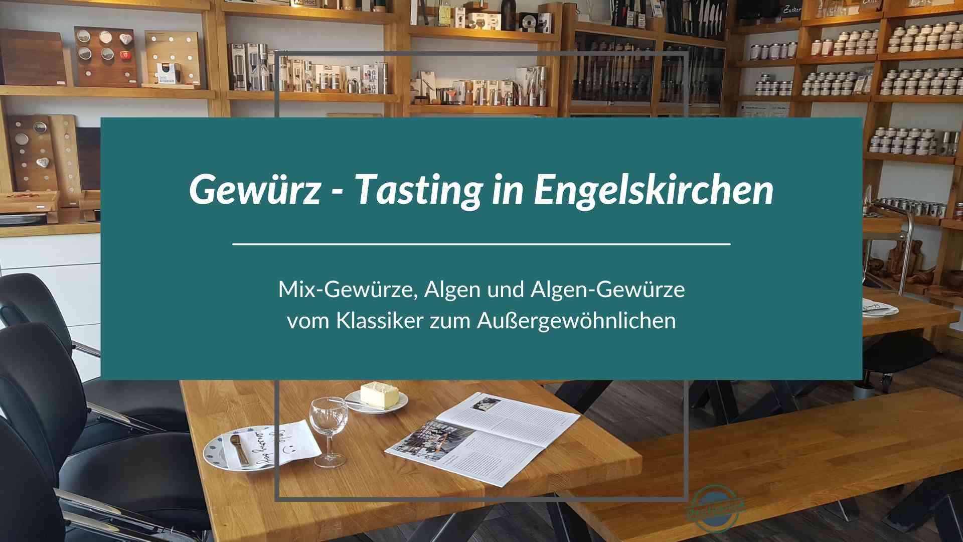 Gewürz Tasting in Engelskirchen Mixgewürze & Algen 02.11. 2024